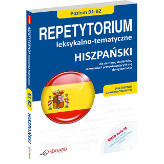 Hiszpański Repetytorium leksykalno-tematyczne B1-B2 (Książka + CD Audio) Hiszpański Repetytorium leksykalno-tematyczne B1-B2 (Książka + CD Audio)