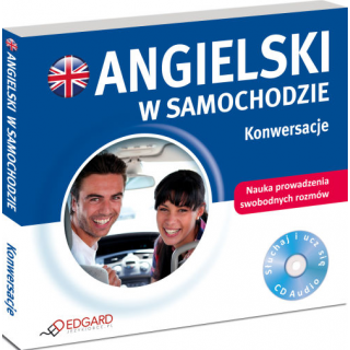 Angielski w samochodzie Konwersacje (płyta...