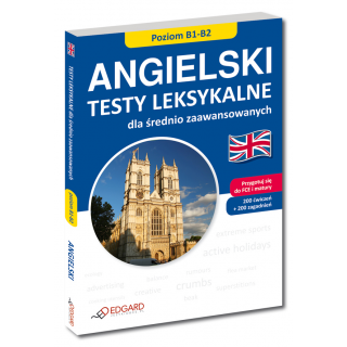 Angielski Testy leksykalne dla średnio zaawansowanych (Książka) Angielski Testy leksykalne dla średnio zaawansowanych (Książka)