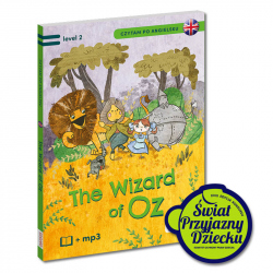 Czytam po angielsku. The Wonderful Wizard of Oz/Czarnoksiężnik z krainy Oz