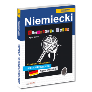 Niemiecki KRYMINAŁ z ćwiczeniami Klassische Fälle Niemiecki KRYMINAŁ z ćwiczeniami Klassische Fälle