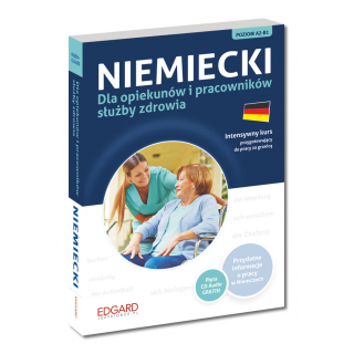 Niemiecki dla opiekunów i pracowników służby zdrowia (Książka + CD Audio) Niemiecki dla opiekunów i pracowników służby zdrowia (Książka + CD Audio)