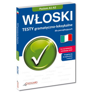 Włoski Testy gramatyczno-leksykalne dla początkujących (Książka) Włoski Testy gramatyczno-leksykalne dla początkujących (Książka)